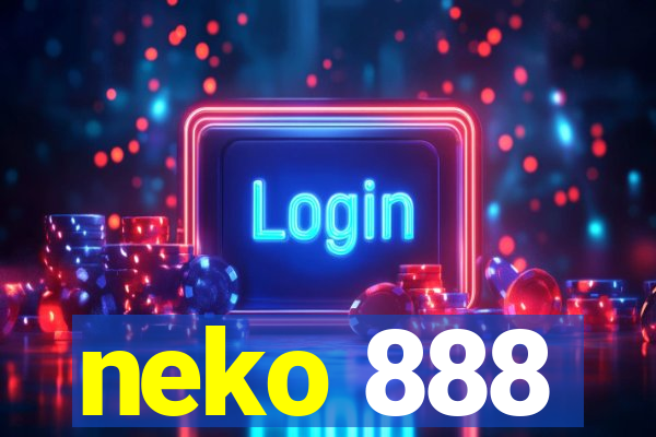 neko 888